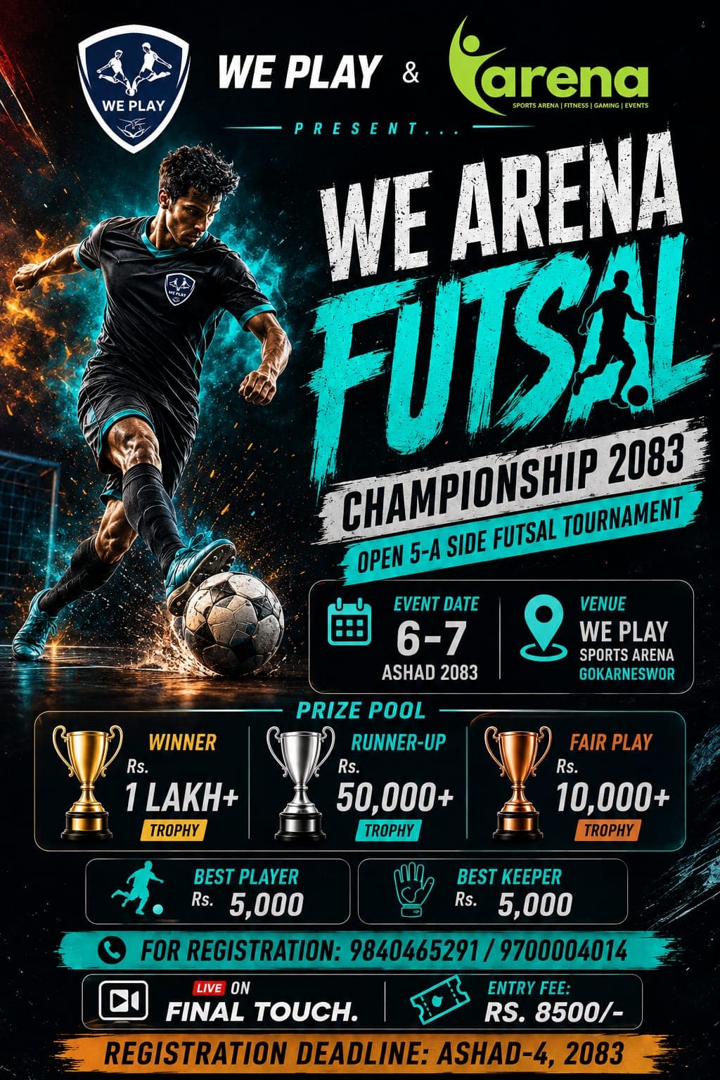 We Play X Arena Futsal Tourament